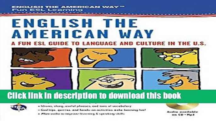 [PDF] English the American Way: A Fun ESL Guide to Language   Culture in the U.S. w/Audio CD   MP3