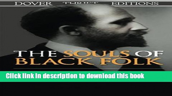 Read The Souls of Black Folk (Dover Thrift Editions)  Ebook Free