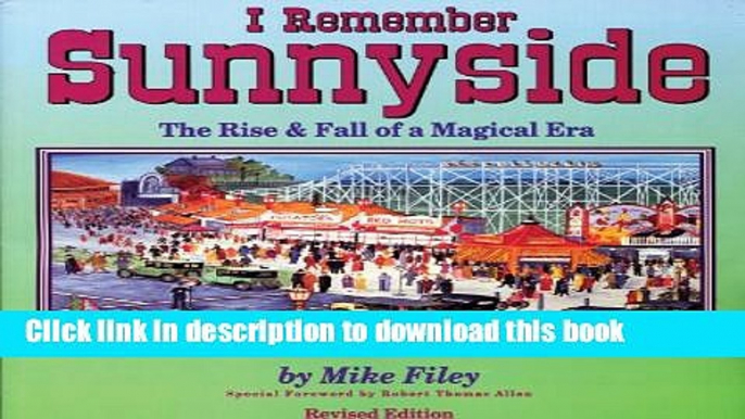 Download I Remember Sunnyside: The Rise and Fall of a Magical Era (The Toronto Sketches Series)