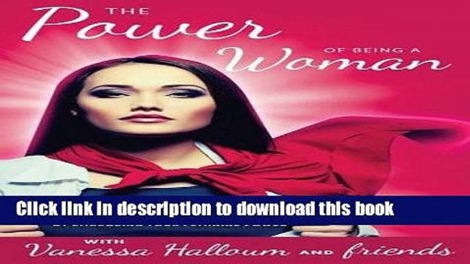 Read Books The Power of Being A Woman PDF Online