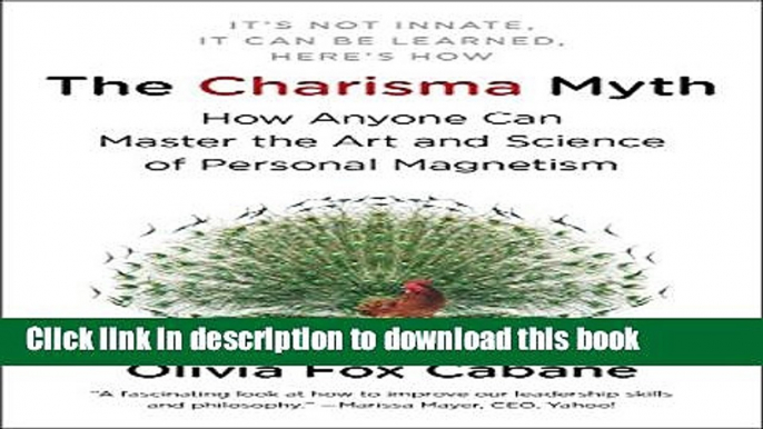 Read Books The Charisma Myth: How Anyone Can Master the Art and Science of Personal Magnetism