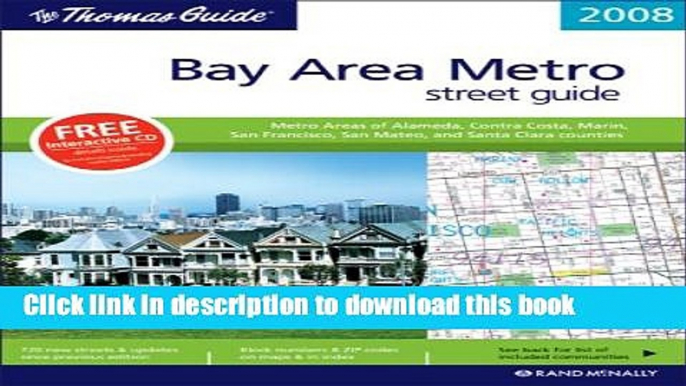 Read The Thomas Guide Bay Area Metro Street Guide (Rand McNally Bay Area Metro Streetguide)  Ebook