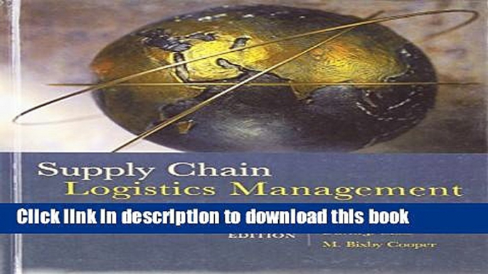 Read Supply Chain Logistics Management (Mcgraw-Hill/Irwin Series Operations and Decision