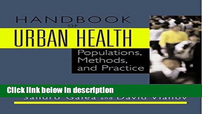 Books Handbook of Urban Health: Populations, Methods, and Practice Free Online