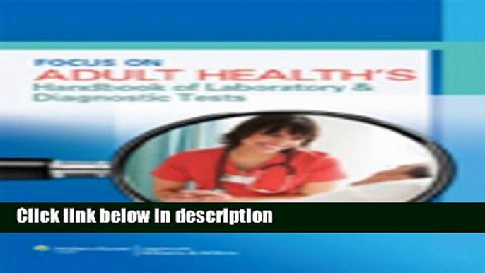 Books Focus on Adult Health s Handbook of Laboratory   Diagnostic Tests Full Online