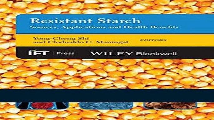 Books Resistant Starch: Sources, Applications and Health Benefits Free Online