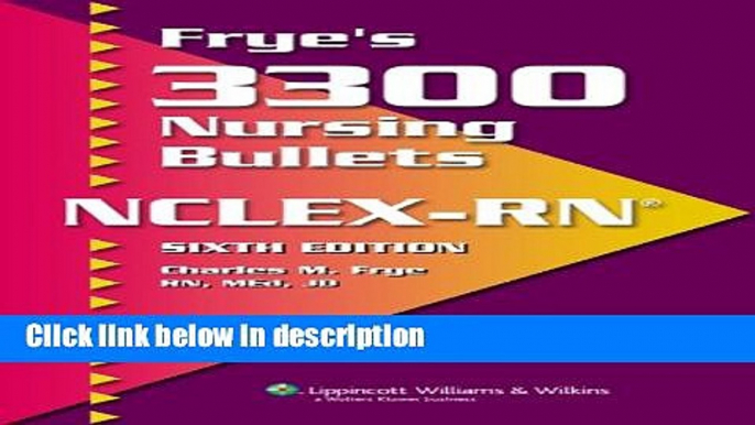 Ebook Frye s 3300 Nursing Bullets for NCLEX-RNÂ® Free Online