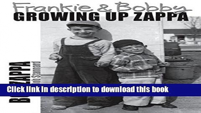 Ebook Frankie and Bobby: Growing Up Zappa Full Online