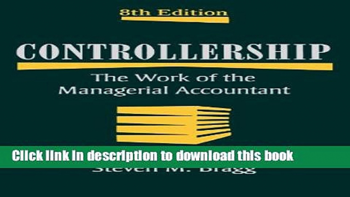 Ebook Controllership: The Work of the Managerial Accountant Free Online