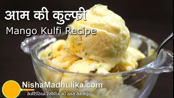 Mango Kulfi- Recipes - Aam Ki Kulfi recipes