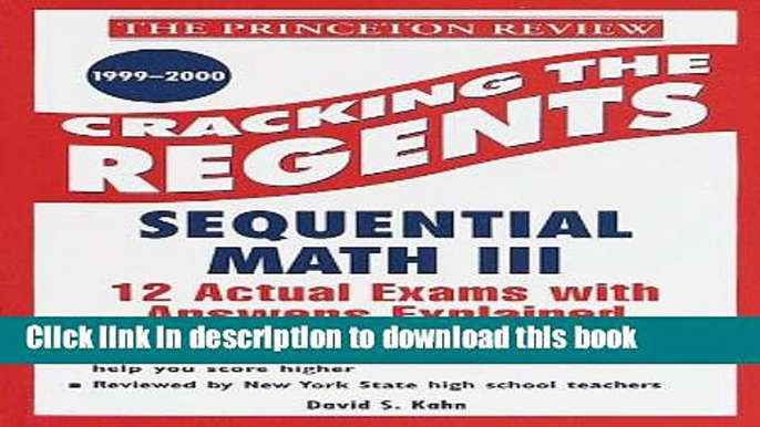 Read Princeton Review: Cracking the Regents: Sequential Math III, 1999-2000 Edition (Princeton