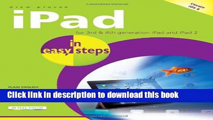 Read iPad in easy steps: Covers iOS 6 for iPad 2 and iPad with Retina Display (3rd and 4th