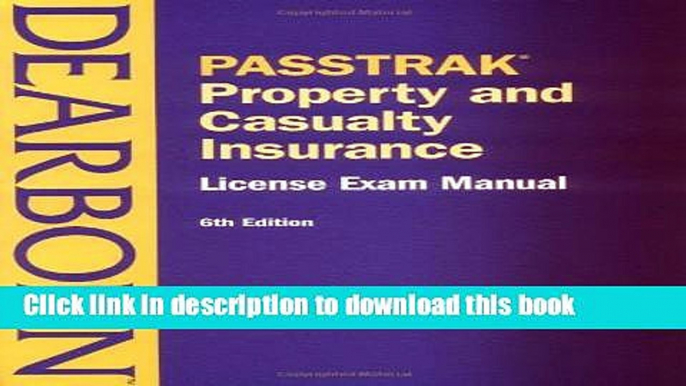 Read Passtrak Property and Casualty Insurance License Exam Manual  PDF Online