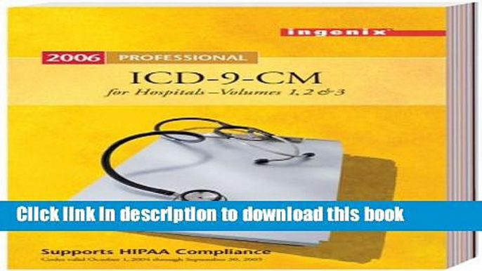 Read 2006 Professional ICD-9-CM For Hospitals  Ebook Free