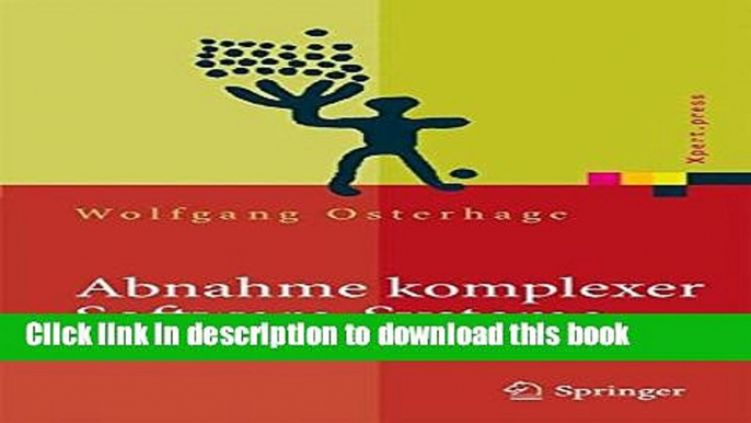 Read Abnahme komplexer Software-Systeme: Das Praxishandbuch Ebook Online