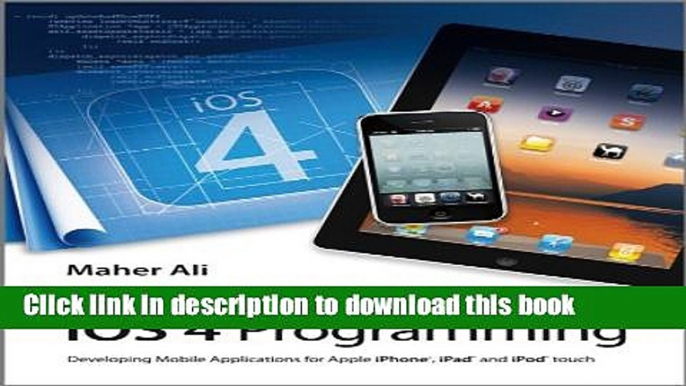 Read Advanced iOS 4 Programming: Developing Mobile Applications for Apple iPhone, iPad, and iPod