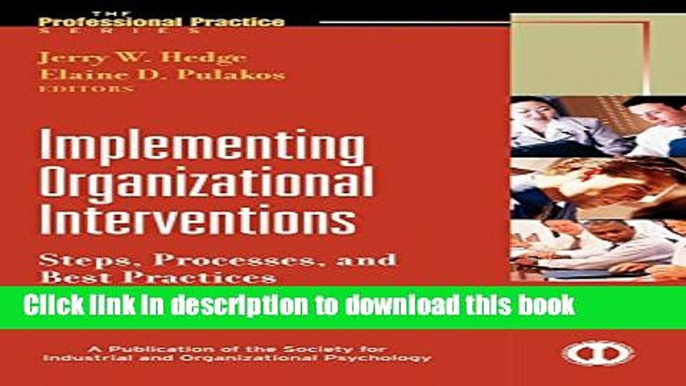 Download Implementing Organizational Interventions: Steps, Processes, and Best Practices  PDF Online