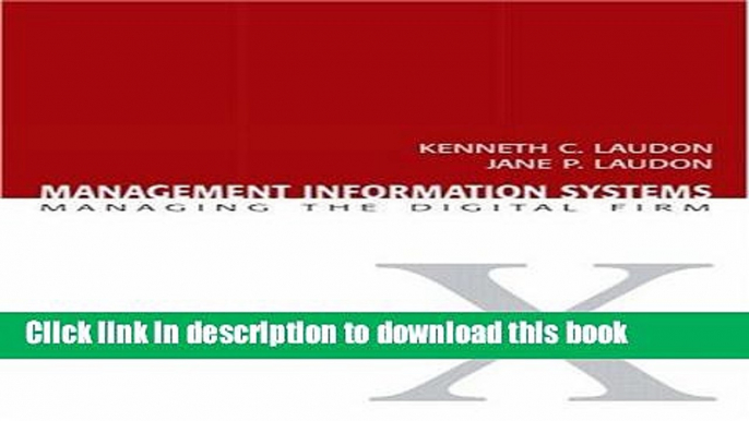 Download Books Management Information Systems Managing the Digital Firm [10th Edition] by Laudon,