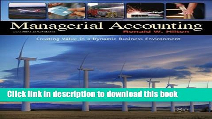 [Read PDF] Managerial Accounting: Creating Value in a Dynamic Business Environment Ebook Free