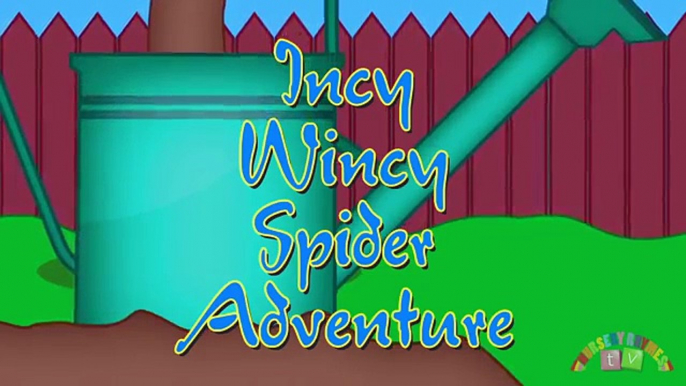 INCY WINCY SPIDER ADVENTURE -  Nursery Rhymes TV. Toddler Kindergarten Preschool Baby Songs.