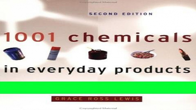 Read 1001 Chemicals in Everyday Products, 2nd Edition Ebook Free