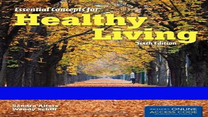 Read Essential Concepts For Healthy Living - BOOK ONLY Ebook Free