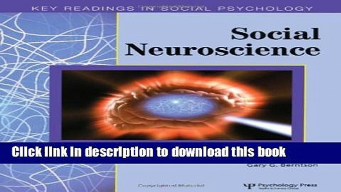 Read Social Neuroscience: Key Readings (Key Readings in Social Psychology) Ebook Free