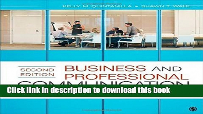 Read Business and Professional Communication: KEYS for Workplace Excellence  Ebook Free