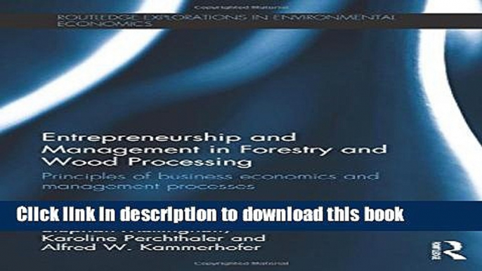 [PDF] Entrepreneurship and Management in Forestry and Wood Processing: Principles of Business