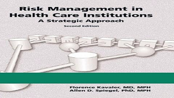 Read Risk Management In Health Care Institutions: A Strategic Approach Ebook Free