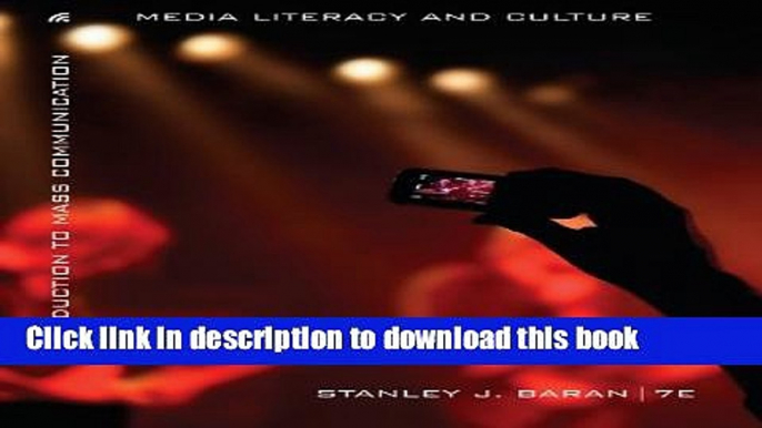 Read Introduction to Mass Communication:  Media Literacy and Culture Updated Edition  Ebook Free