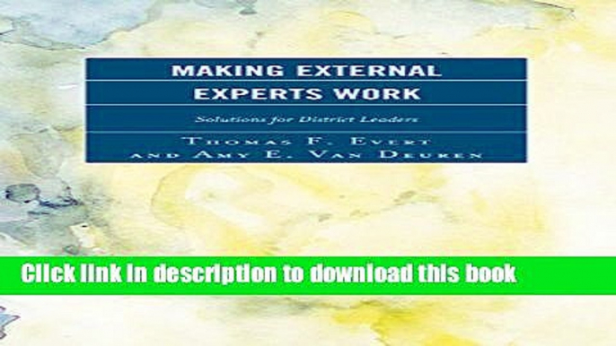 Read Making External Experts Work  Ebook Free