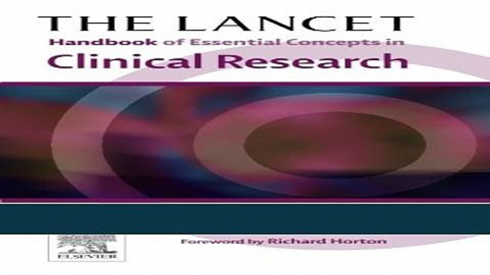 Read Books The Lancet Handbook of Essential Concepts in Clinical Research (The Lancet Handbooks)