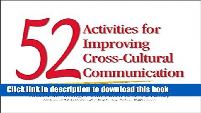 [Read PDF] 52 Activities for Improving Cross-Cultural Communication Ebook Online