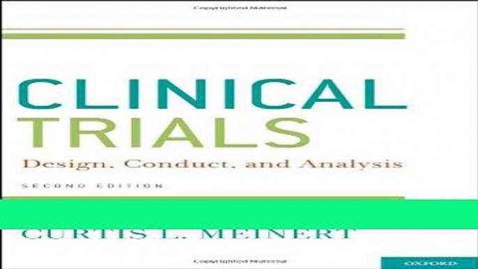 Read Books ClinicalTrials: Design, Conduct and Analysis (Monographs in Epidemiology and