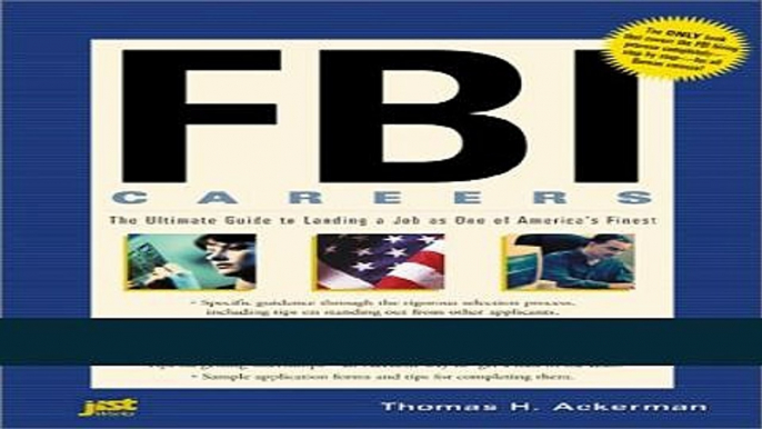 Read Books FBI Careers: The Ultimate Guide to Landing a Job As One of Americas Finest E-Book