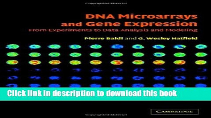 Read DNA Microarrays and Gene Expression: From Experiments to Data Analysis and Modeling Ebook Free