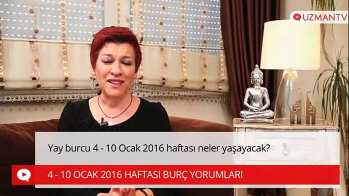 Yay burcu 4 - 10 Ocak 2016 haftası neler yaşayacak?