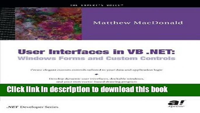 Read User Interfaces in VB .NET: Windows Forms and Custom Controls Ebook Free