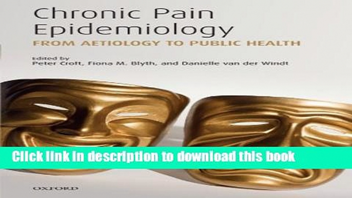 Ebook Chronic Pain Epidemiology: From Aetiology to Public Health Full Online