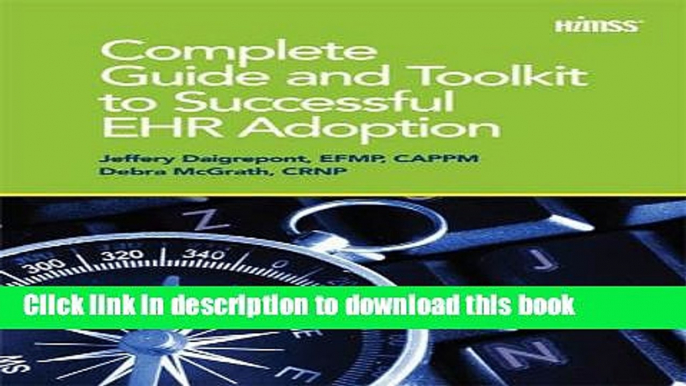 Books Complete Guide and Toolkit to Successful EHR Adoption Full Online