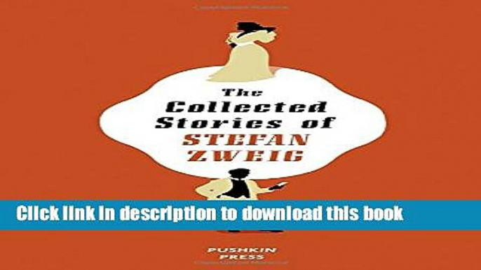 [PDF] The Collected Stories of Stefan Zweig Online Book