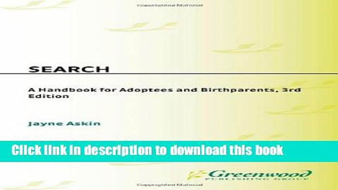 Books Search: A Handbook for Adoptees and Birthparents Free Online