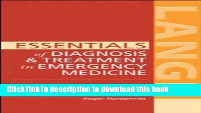 [PDF] Essentials of Diagnosis   Treatment in Emergency Medicine (LANGE Essentials) Download Online