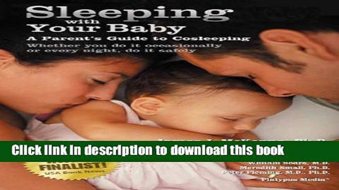 Books Sleeping With Your Baby: A Parent s Guide to Cosleeping Full Download