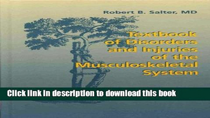 Books Textbook of Disorders and Injuries of the Musculoskeletal System Full Download