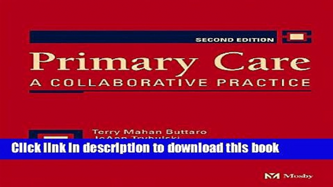 Ebook Primary Care: A Collaborative Practice, 2e (Primary Care: Collaborative Practice) Free Online