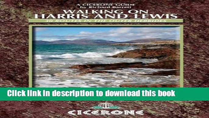 [Read PDF] Walking on Harris and Lewis: 30 Routes in the Outer Hebrides Download Free