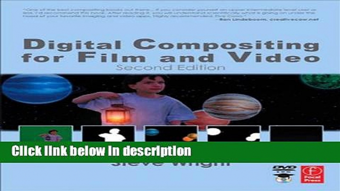 Books Digital Compositing for Film and Video (Focal Press Visual Effects and Animation) Free