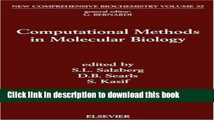 Books Computational Methods in Molecular Biology, Volume 32 (New Comprehensive Biochemistry) Free